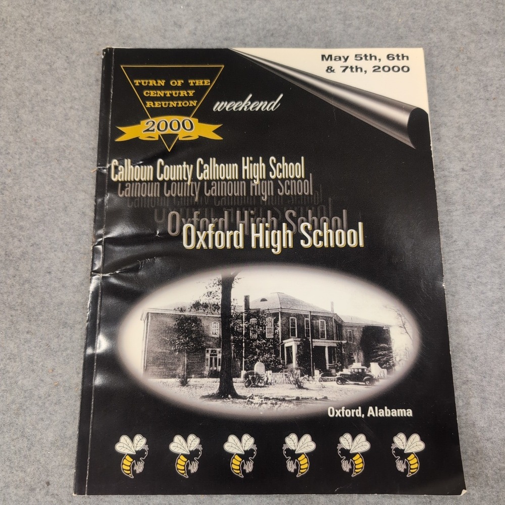 Oxford High School Calhoun County Turn of the Century Reunion 2000 Book Alabama